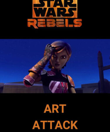 Star Wars Rebels: Art Attack